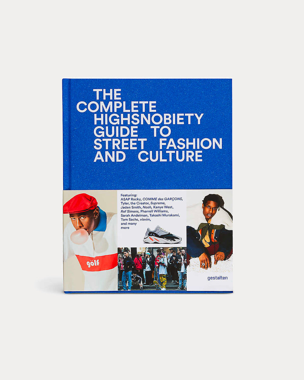 Highsnobiety The Incomplete: Highsnobiety Guide to Street Fashion and Culture Book - 1