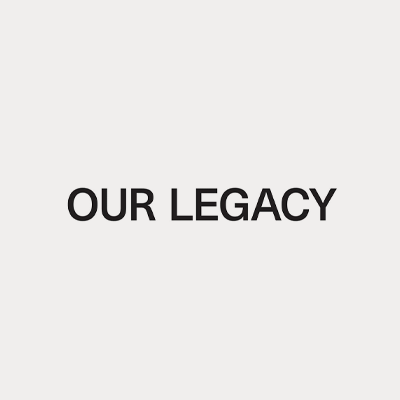 Our Legacy